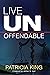 Live Unoffendable
