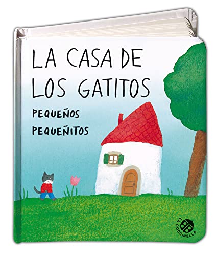 La casa de los gatitos pequeños pequeñitos (Spanish Edition)