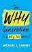 The Why Generation in a Why...
