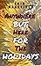 Anywhere But Here For The Holidays: A Holiday Short Story (Sunflower Falls Book 1)