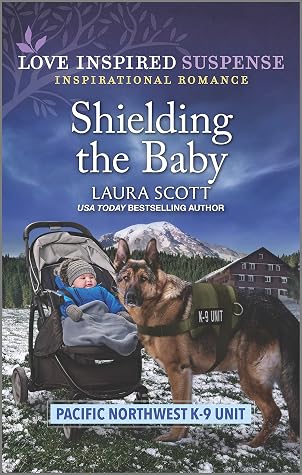Shielding the Baby (Pacific Northwest K-9 Unit #1)