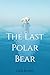 The Last Polar Bear