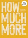 How Much More - B...