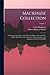 Mackenzie Collection: A Descriptive Catalogue of the Oriental Manuscripts and Other Articles Illustrative of the Literature, History, Statistics and Antiquities of the South of India; Volume 1