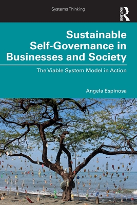 Sustainable Self-Governance in Businesses and Society (Systems Thinking)