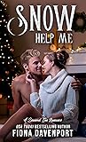 Snow Help Me by Fiona Davenport