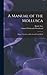 A Manual of the Mollusca; B...