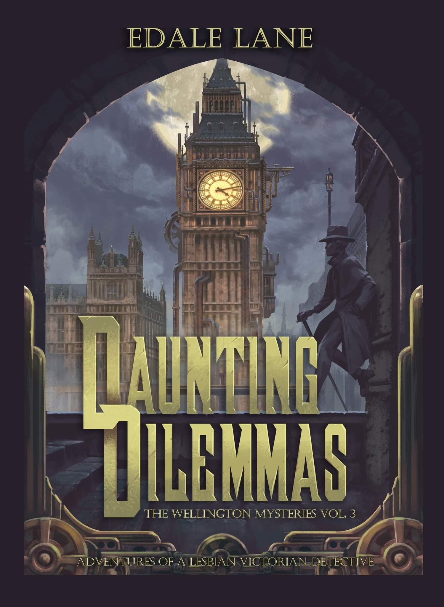 Daunting Dilemmas (The Wellington Mysteries, #3)