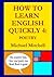 How To Learn English Quickl...