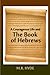 A Courageous Life and the Book of Hebrews by M.R. Hyde