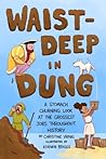 Waist-Deep in Dung by Christine Virnig