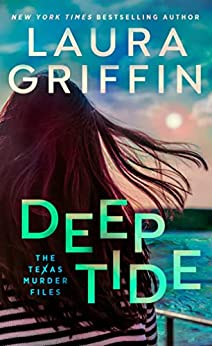 Deep Tide (The Texas Murder Files, #4)