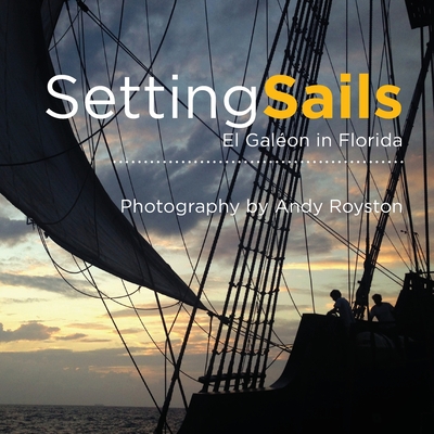 Setting Sails: El Galéon in Florida