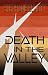 Death in the Valley by Stephanie Elliott
