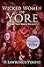 Wicked Women of Yore: Were They Really Wicked?
