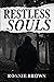 Restless Souls