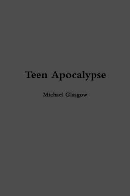 Teen Apocalypse