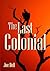 The Last Colonial
