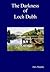 The Darkness of Loch Dubh