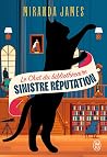 Sinistre réputation