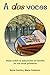 A dos voces