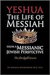 Yeshua: The Life ...