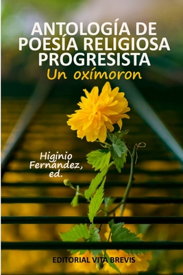Antología de poesía religiosa progresista (Spanish Edition)