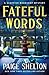 Fateful Words (Scottish Boo...