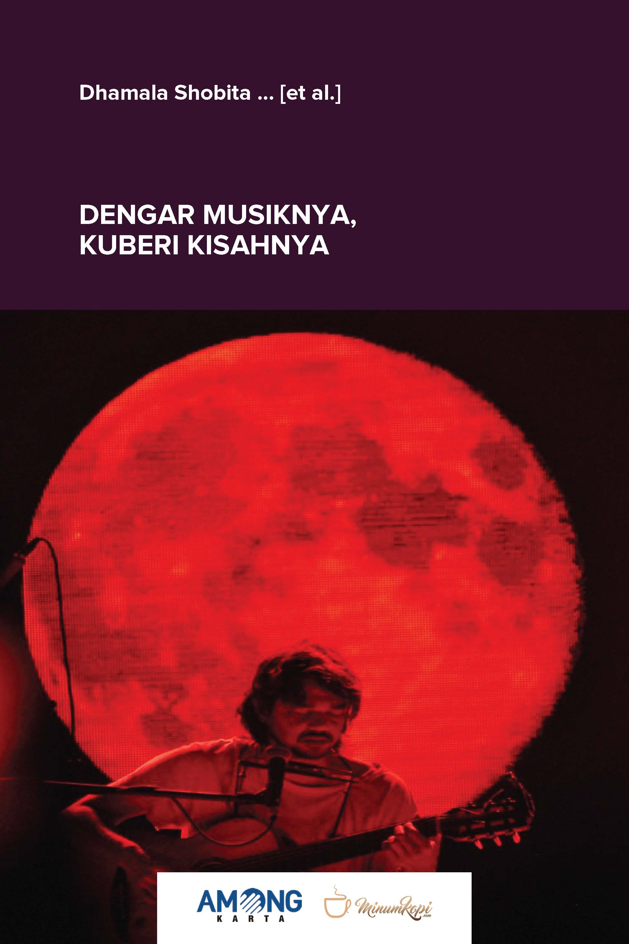 Dengar Musiknya, Kuberi Kisahnya