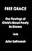Free Grace The Flowings of Christ's Blood Freely to Sinners 1646