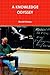 A KNOWLEDGE ODYSSEY by David Halsey