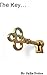 The Key ...