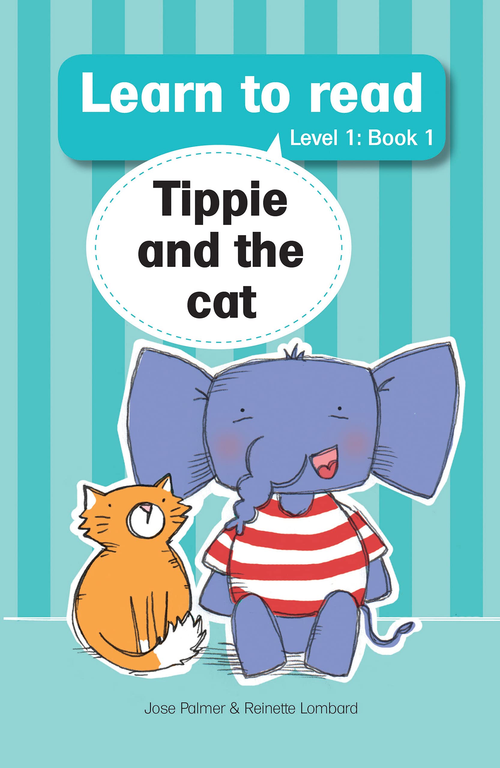 Learn to read (Level 1 Book 1): Tippie and the cat (Learn to read Level 1)
