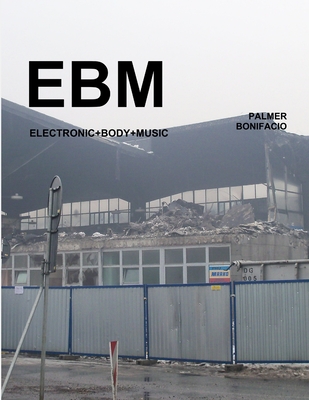 EBM: Electronic Body Music