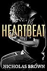 Heartbeat by Nicholas  Brown