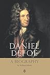 Daniel Defoe: A Biography