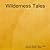Wilderness Tales