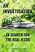 An Investigation: In Search...