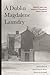 A Dublin Magdalene Laundry: Donnybrook and Church-State Power in Ireland