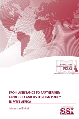 From Assistance To Partnership: Morocco and Its Foreign Policy in West Africa