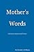 Mother's Words...Christian ...