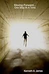 Moving Forward...One Step at A Time
