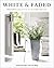 White and Faded by Janet Parrella-van den Berg