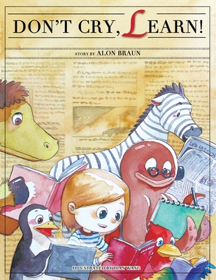 Don’t Cry, Learn!