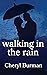 Walking in the Rain (Keeper...