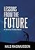 Lessons from the Future