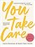 You Take Care: Lessons in l...