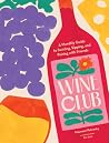 Wine Club: A Mont...