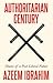 Authoritarian Century: Omen...