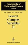 Several Complex Variables II: Function Theory in Classical Domains. Complex Potential Theory (Encyclopaedia of Mathematical Sciences) Several Complex Variables II: Function Theory in Classical Domains. Complex Potential Theory (Encyclopaedia of Mathematical Sciences)